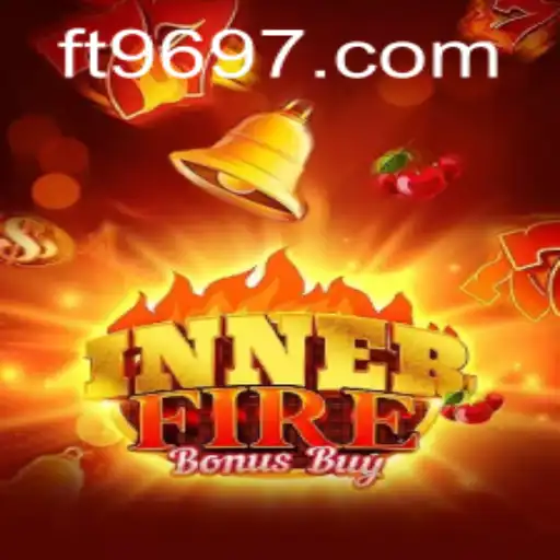 Exploração do Jogo InnerFireBonusBuy: Uma Nova Sensação em FT969.COM